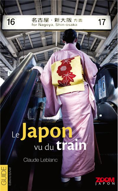 Découverte des auteurs invités au festival Soleil Levant ! 2013 : 2/3 – Claude LEBLANC – Le Japon vu du train