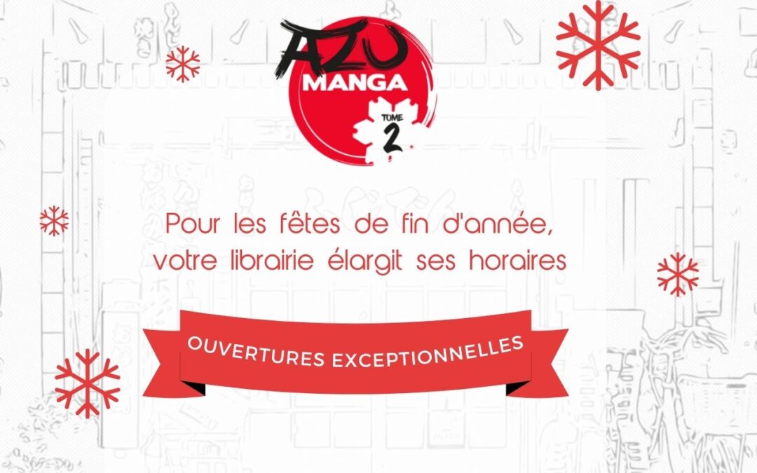 Ouvertures exceptionnelles Décembre Tome 2